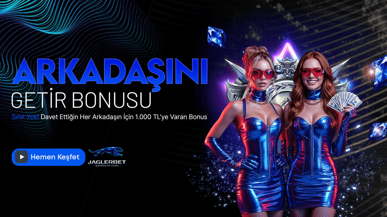 ARKADAŞINI GETİR BONUSU