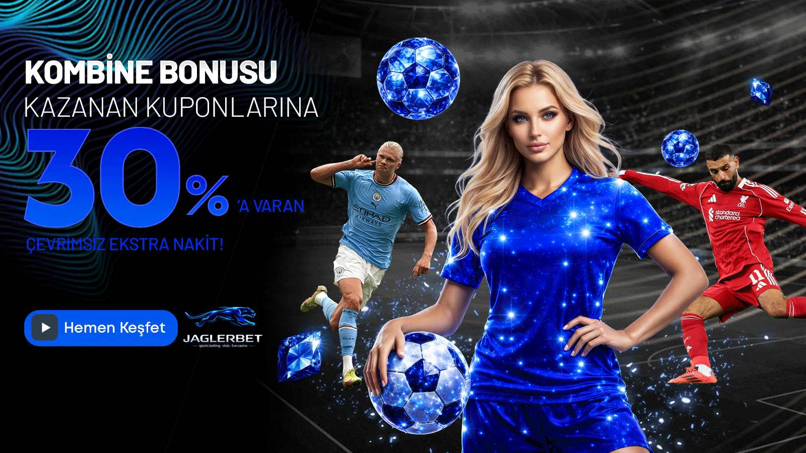 %30 KOMBİNE BONUSU