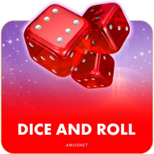 DICE AND ROLL