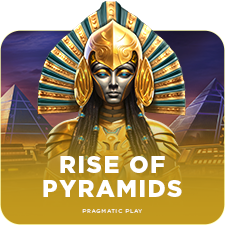 RISE OF PYRAMIDS